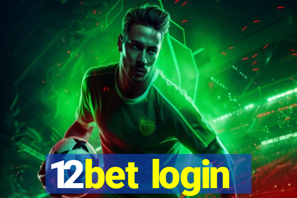 12bet login